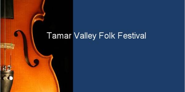 Tamar Valley Folk Festival